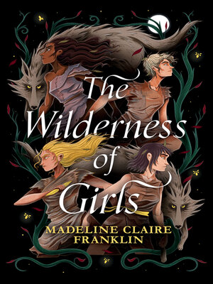 cover image of The Wilderness of Girls